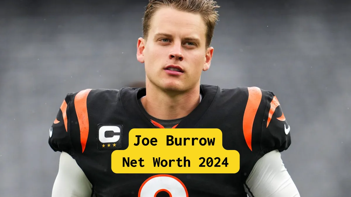 Joe Burrow net worth 2024