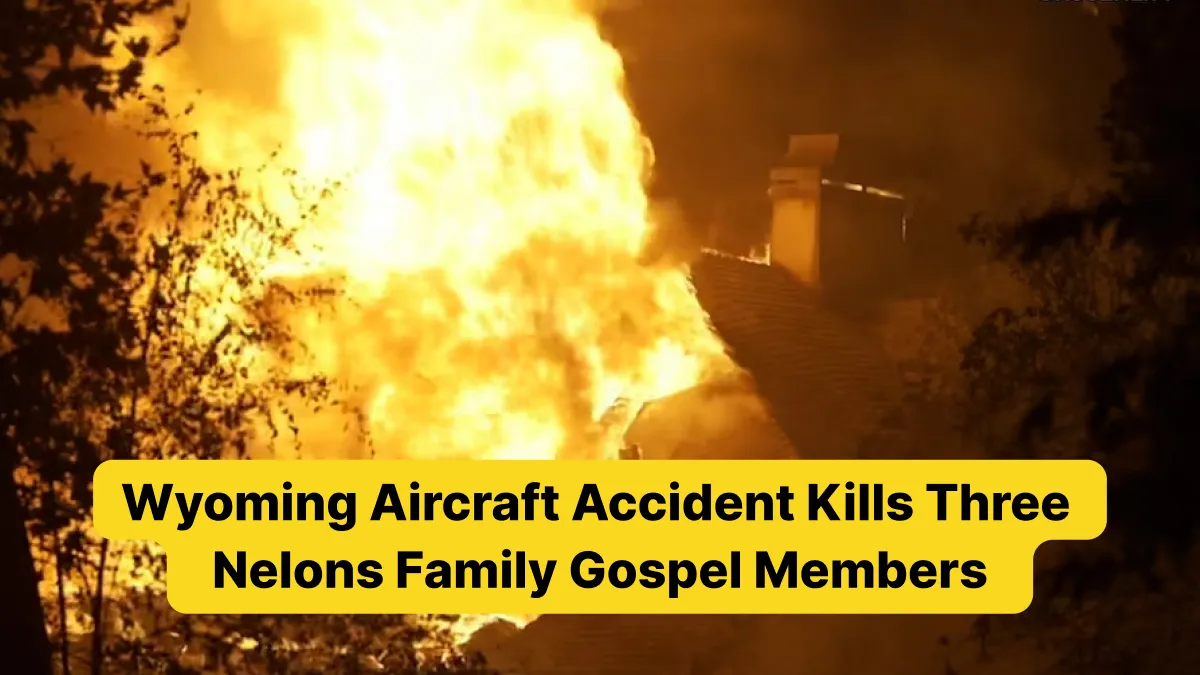 Wyoming Aircraft Accident Kills Three Nelons Family Gospel Members