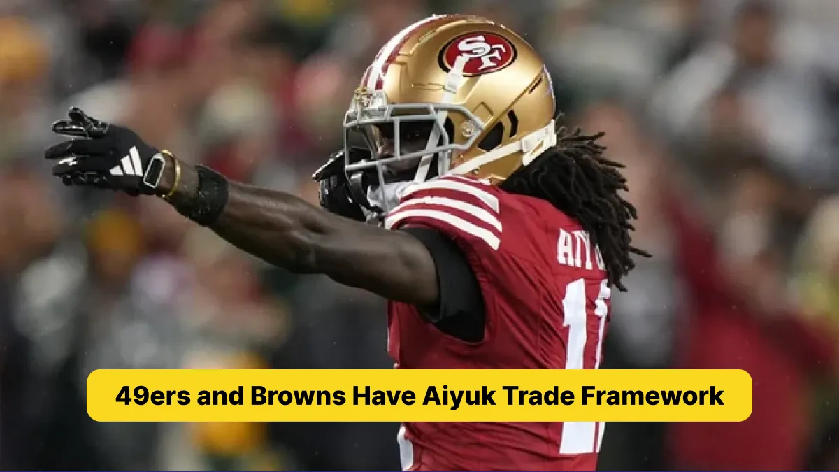 49ers and Browns Have Aiyuk Trade Framework