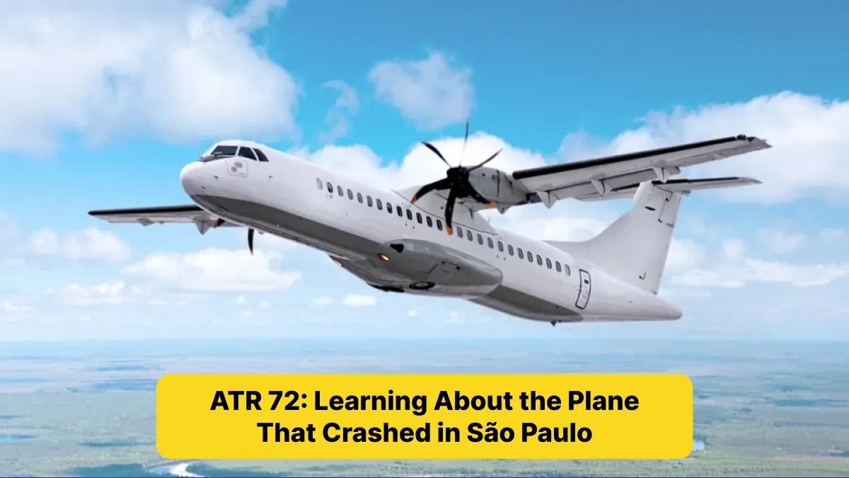 ATR 72_ Learning About the Plane That Crashed in São Paulo