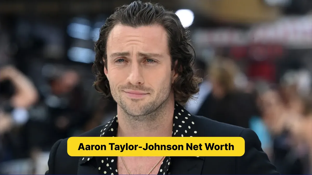 Aaron Taylor-Johnson Net Worth