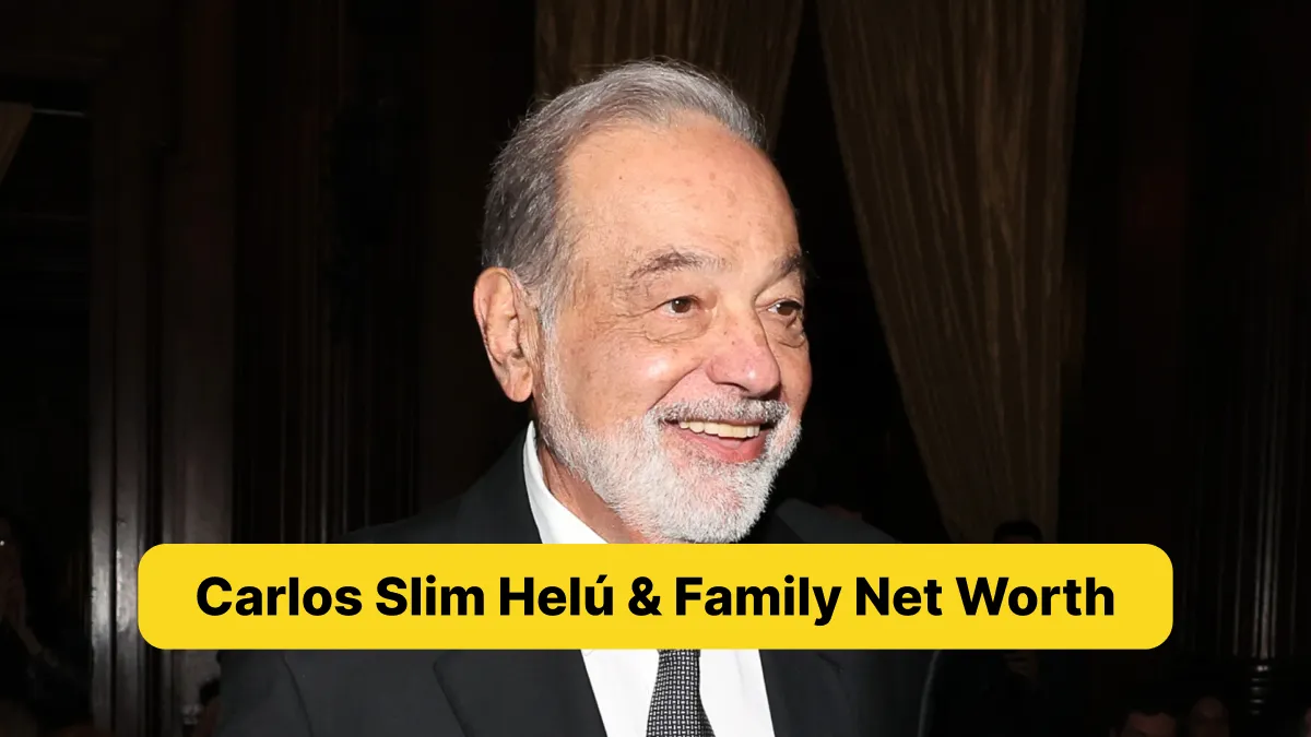 Carlos Slim Helú & Family Net Worth
