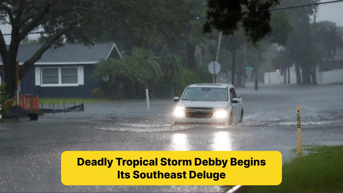 Deadly Tropical Storm Debby Begins Its Southeast Deluge