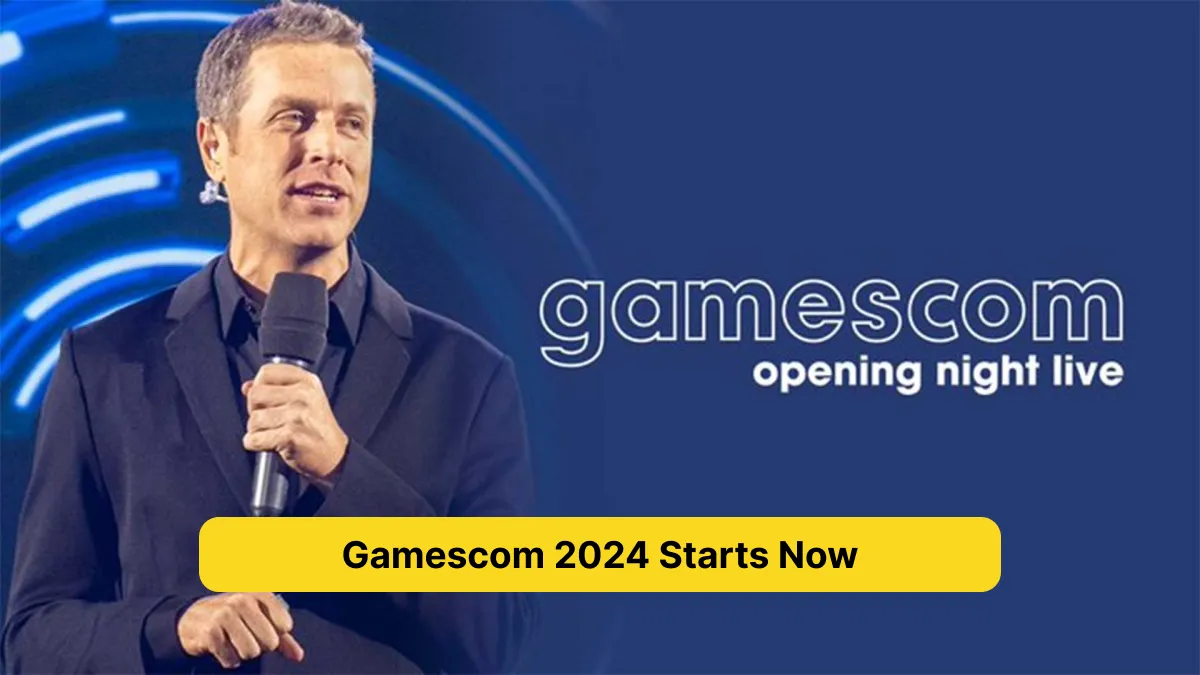 Gamescom 2024 Starts Now