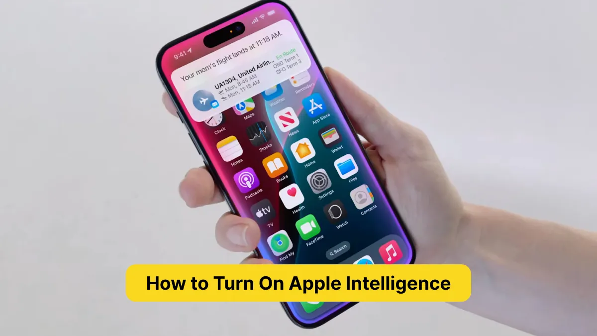 How to Turn On Apple Intelligence
