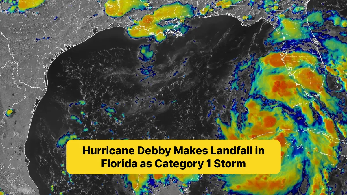 Hurricane Debby Makes Landfall in Florida as Category 1 Storm