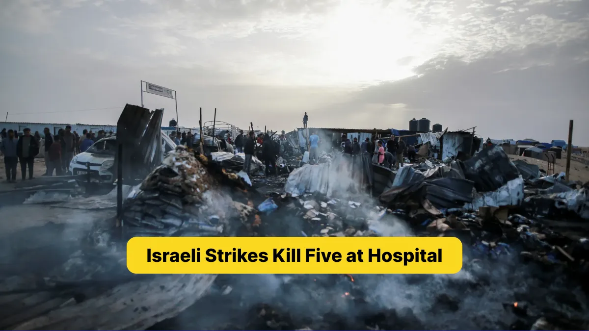 Israeli Strikes Kill Five at Hospital