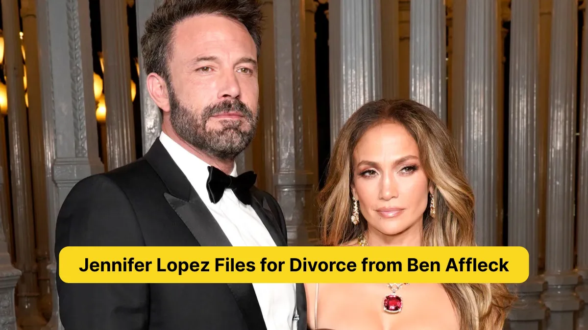 Jennifer Lopez Files for Divorce from Ben Affleck