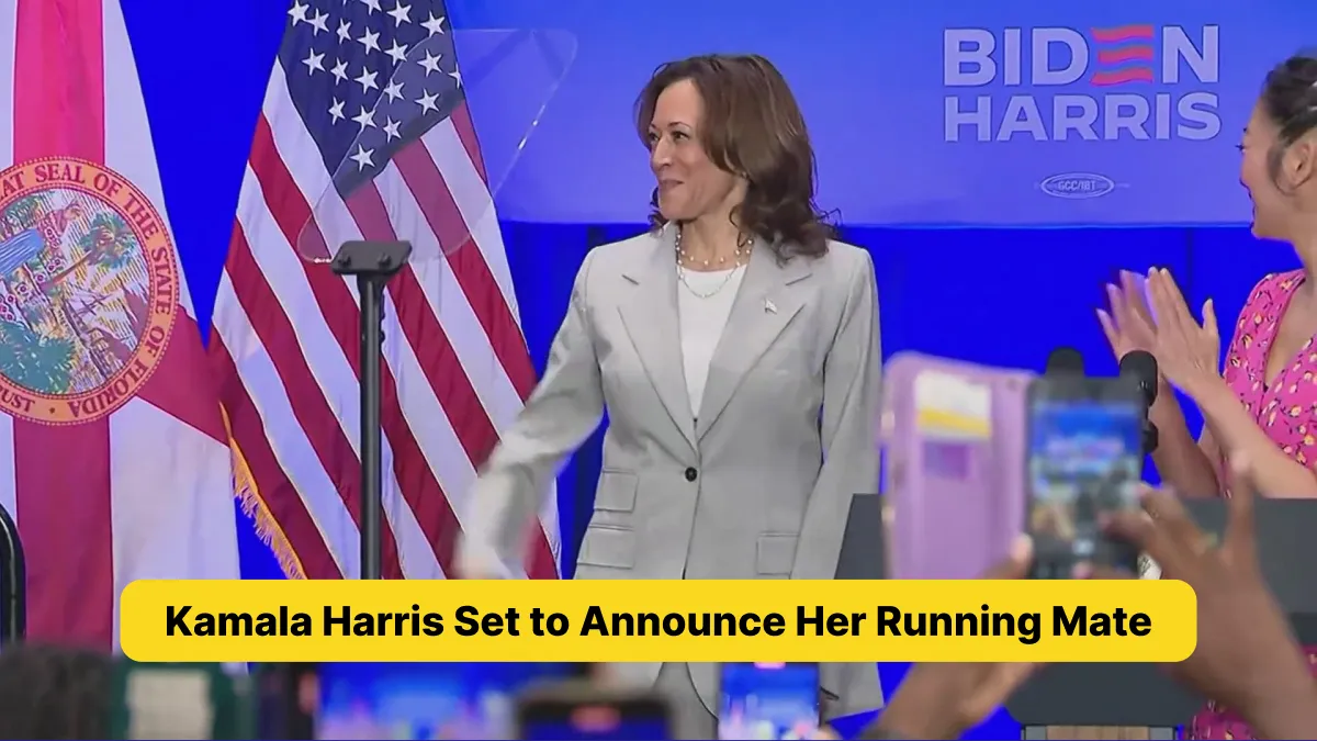 Kamala Harris Set to Announce Her Running Mate