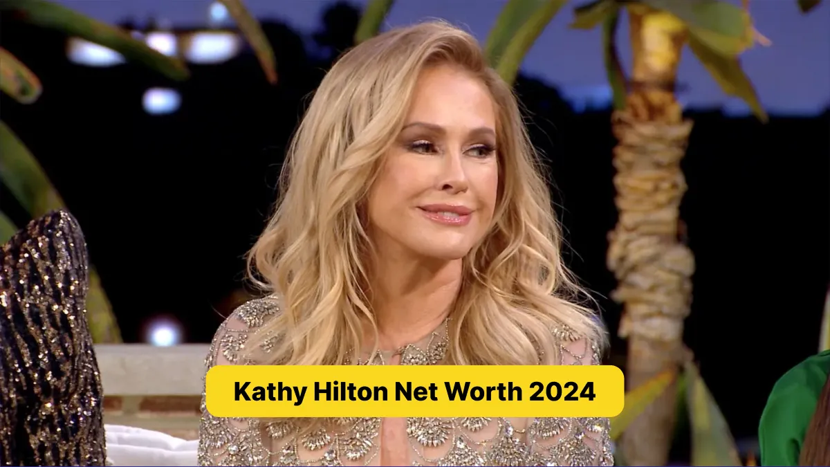 Kathy Hilton Net Worth 2024