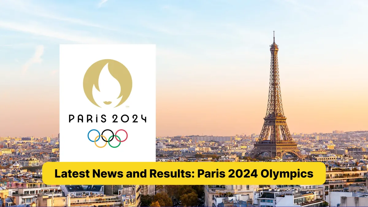 Latest News and Results_ Paris 2024 Olympics