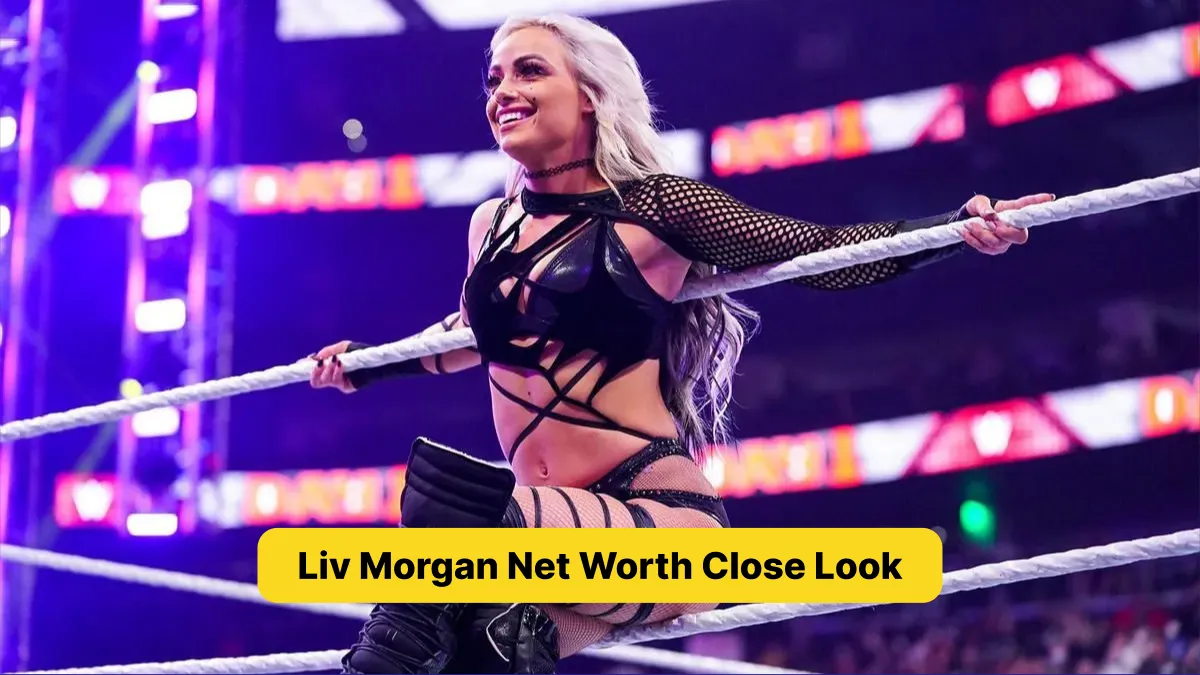 Liv Morgan Net Worth Close Look