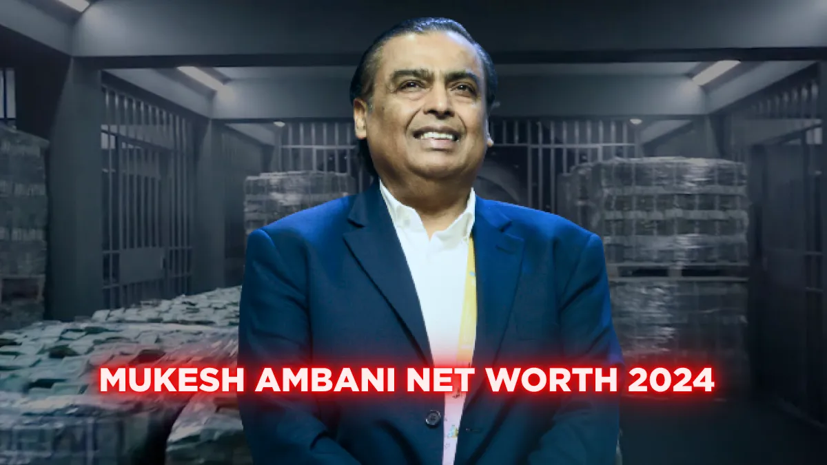 Mukesh Ambani Net Worth 2024