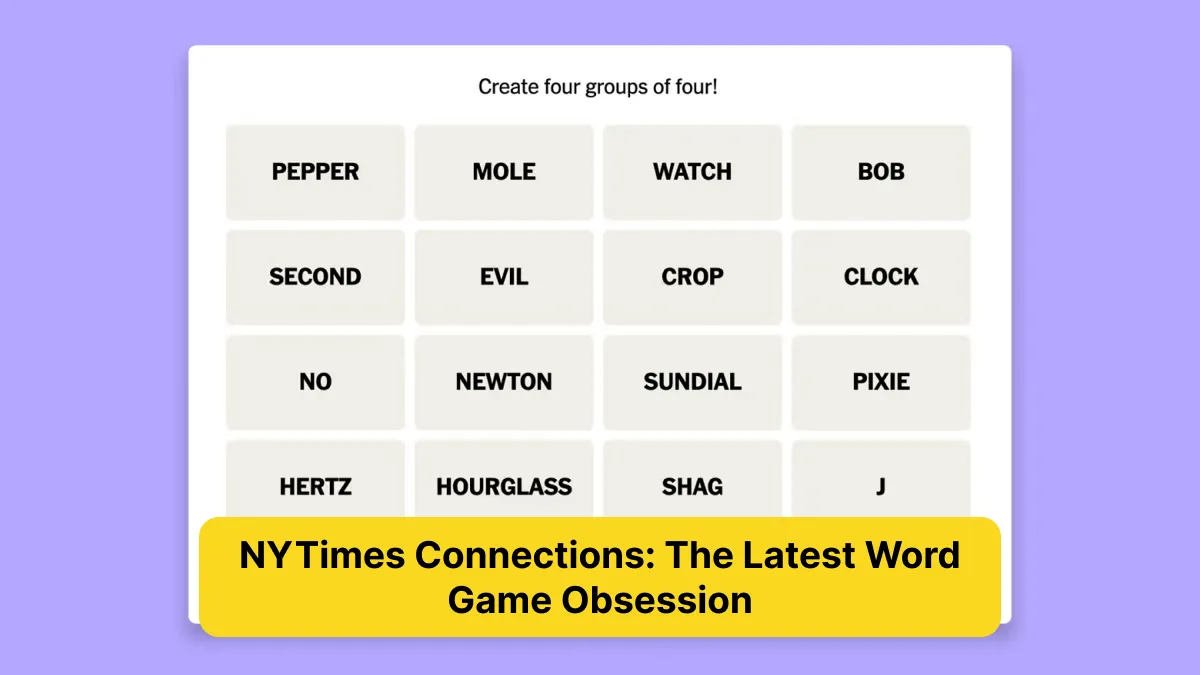 NYTimes Connections_ The Latest Word Game Obsession