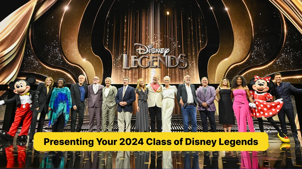 Presenting Your 2024 Class of Disney Legends