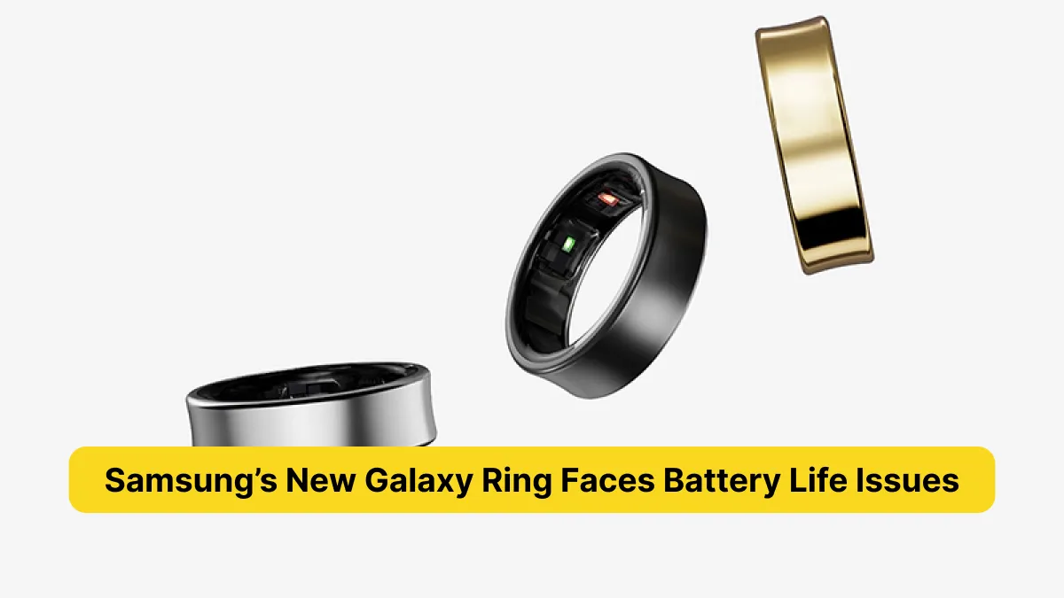 Samsung’s New Galaxy Ring Faces Battery Life Issues