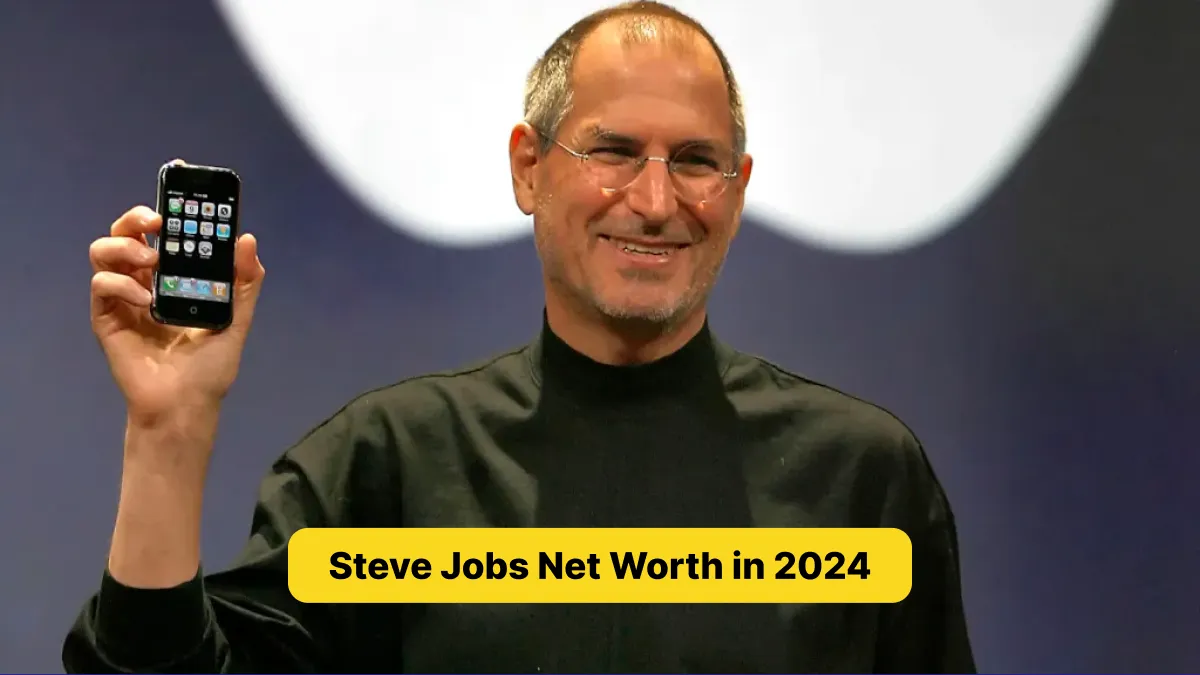 Steve Jobs Net Worth in 2024