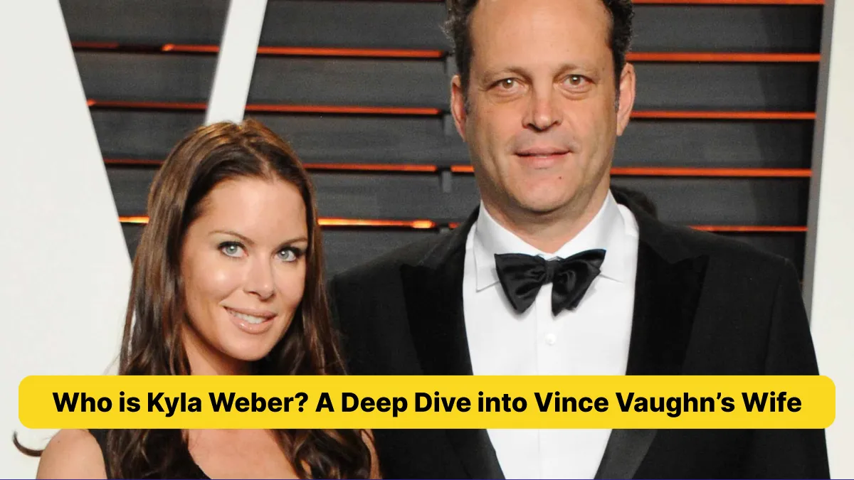 Who is Kyla Weber_ A Deep Dive into Vince Vaughn’s Wife