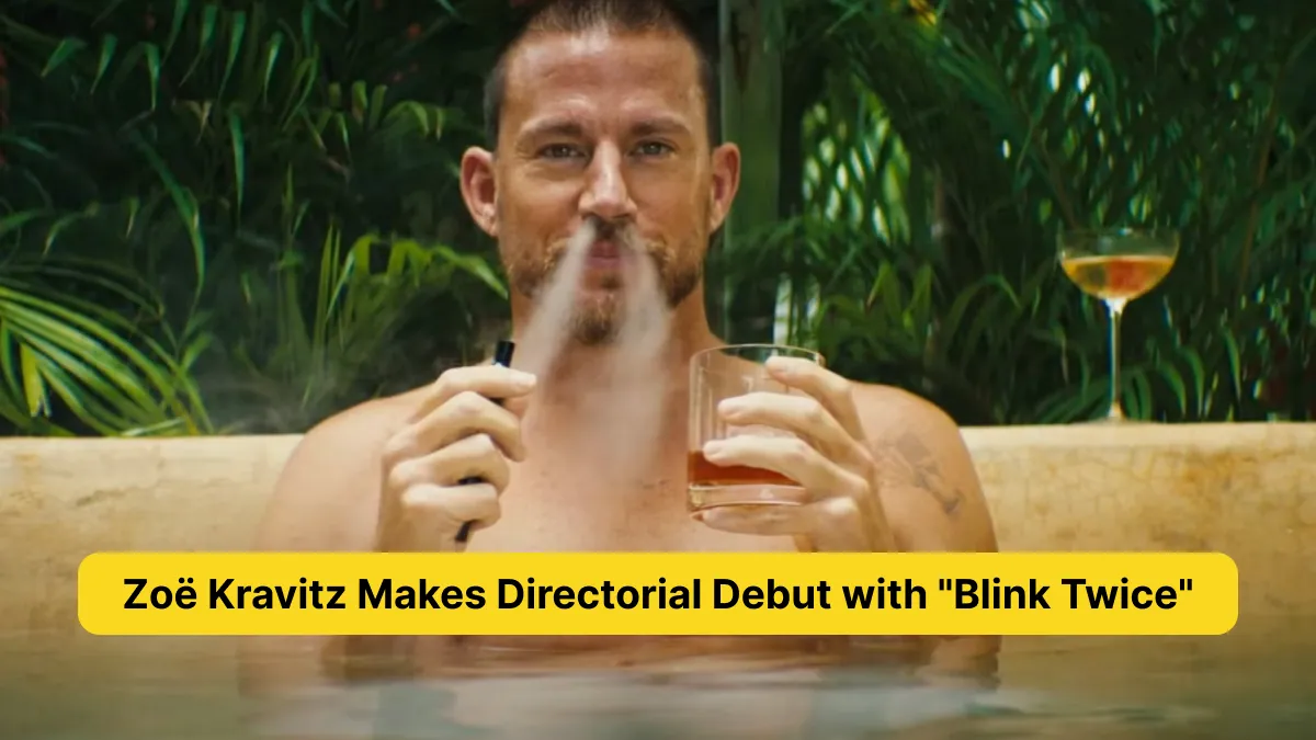 Zoë Kravitz Makes Directorial Debut with _Blink Twice_