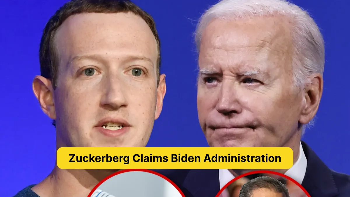 Zuckerberg Claims Biden Administration