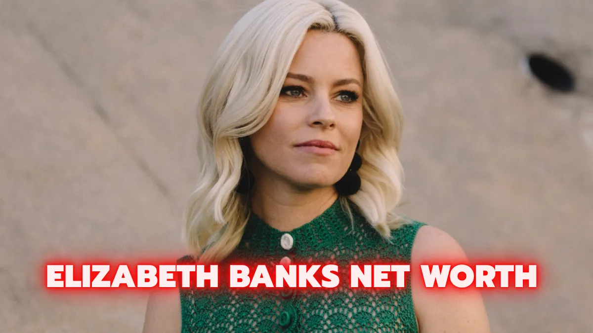 Elizabeth Banks Net Worth