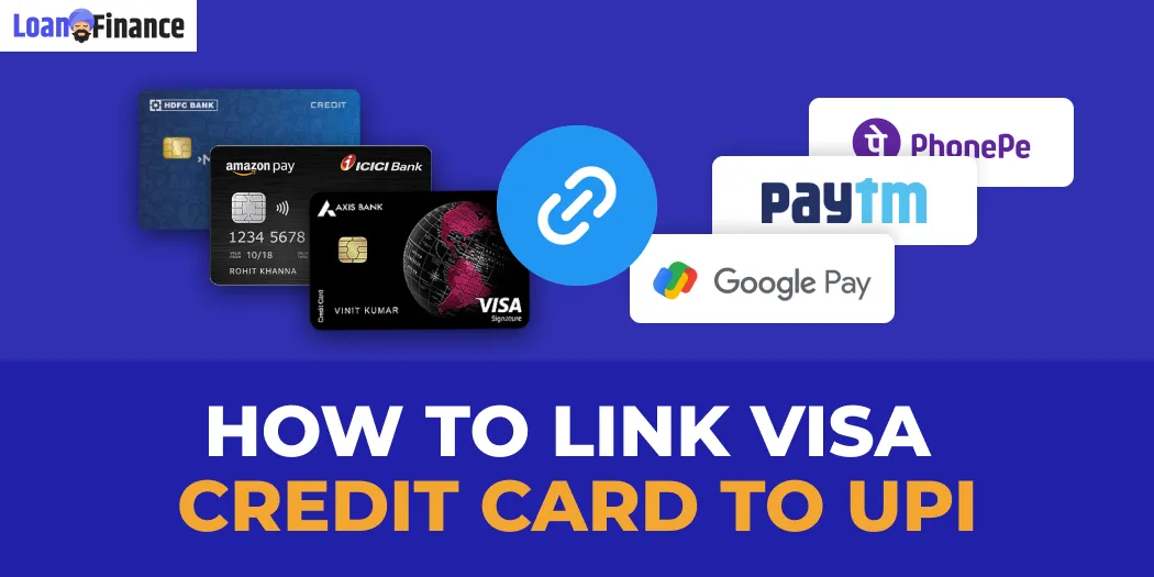 How To Link Visa Credit Card To UPI