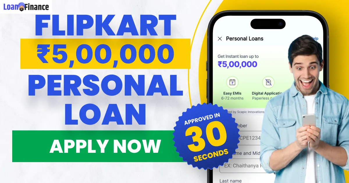 Flipkart Personal Loan- Get 5 Lakh Loan Within 30 Seconds _ Instant Approval Cash