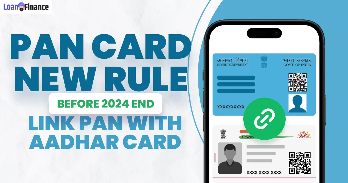 Pan Card New Rule _ Aadhar card PAN card link before the end of 2024