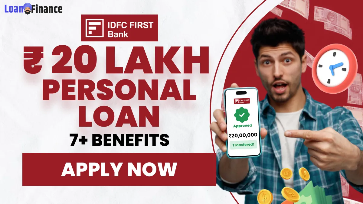 7+ Benefits of IDFC First Personal Loan Of ₹20 Lakh _ Quick Cash Instant Approval