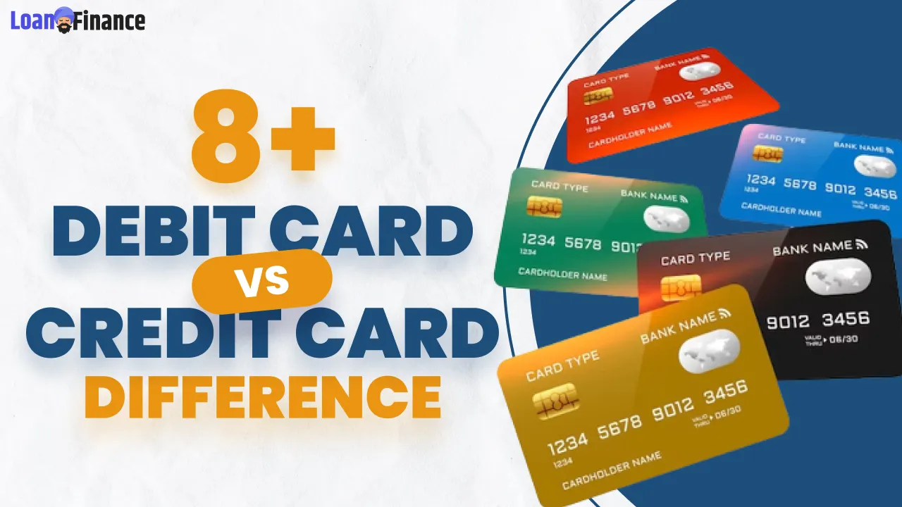 8+ Debit Card vs Credit Card Difference_ Which Card Is Best For You