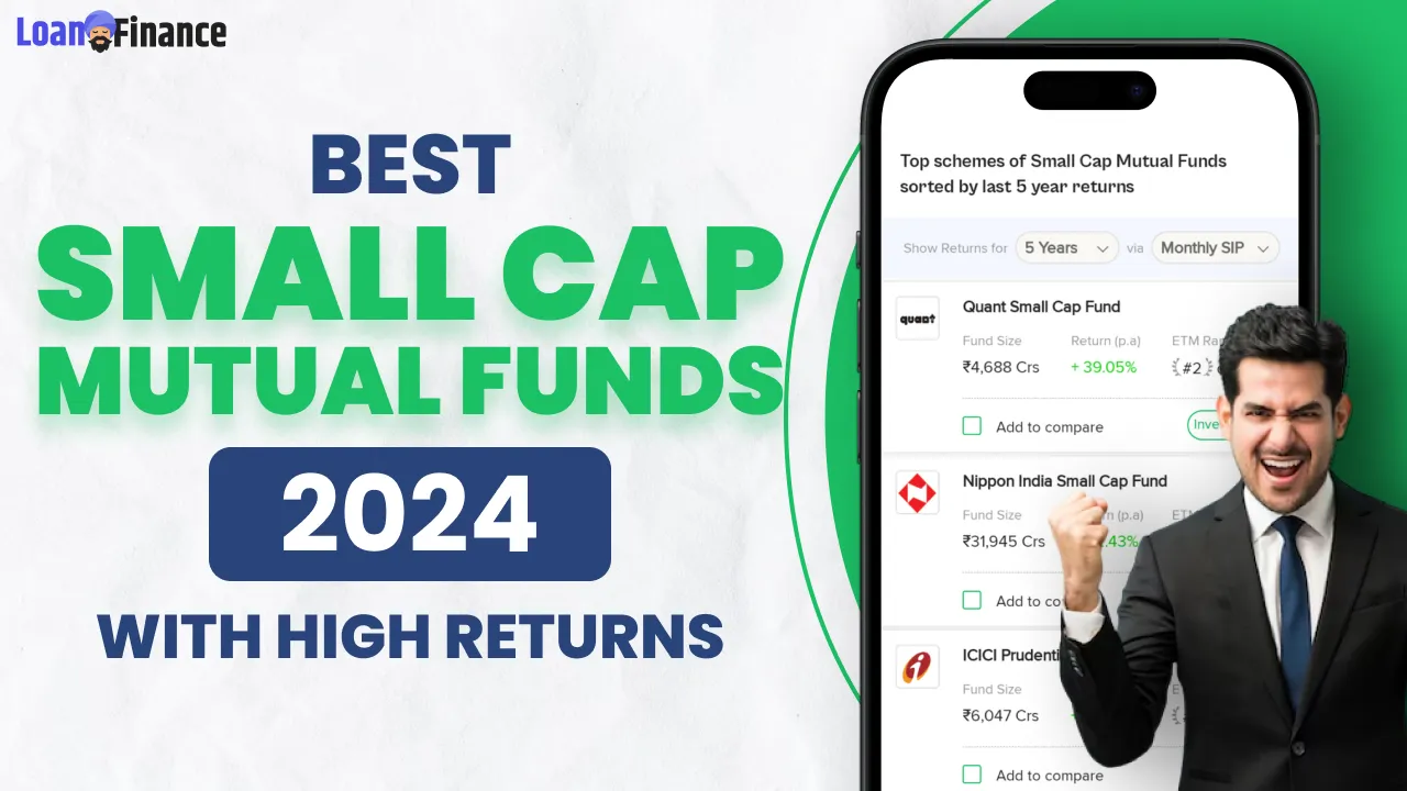 Best Small Cap Mutual Funds In 2024 With High Returns In 10 Years