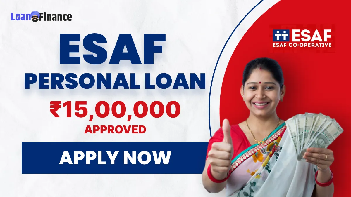 ESAF Personal Loan_ Get 15 Lakh Instant Cash Loan _ Quick Approval