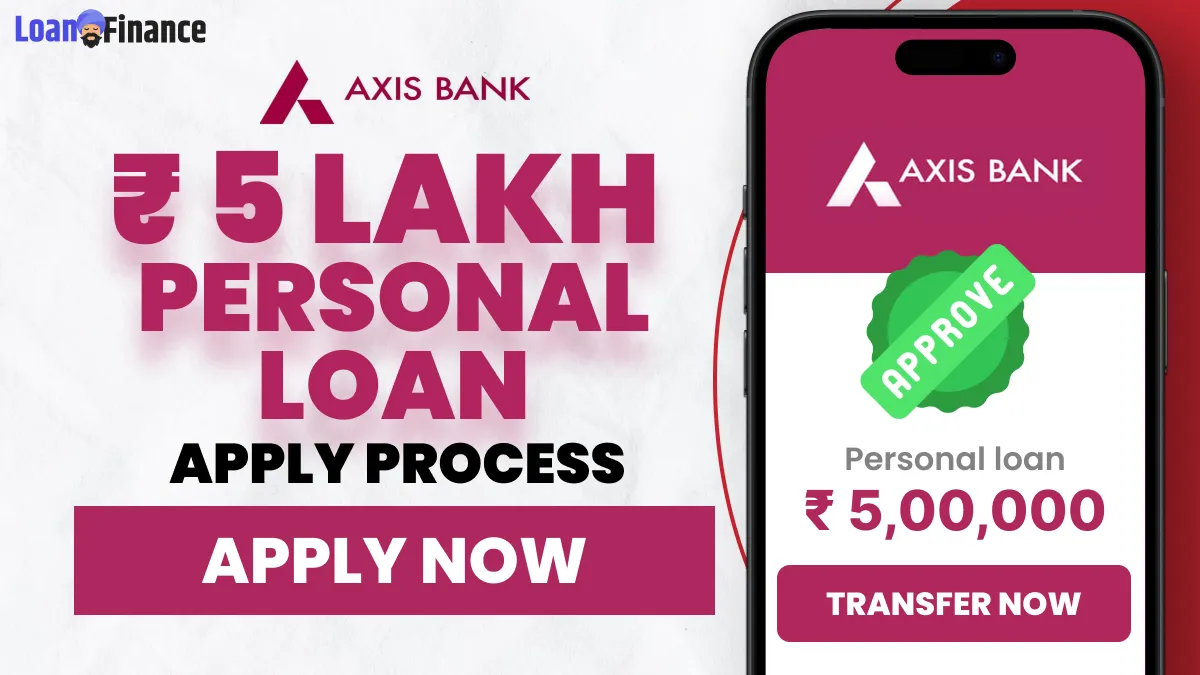 How To Apply For Axis Bank Personal Loan ₹5 lakh _ Get Instant Money Quick Approval