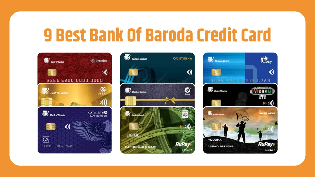 9 Best Bank of Baroda Credit Card 2024- Eligibility Criteria & Apply Process