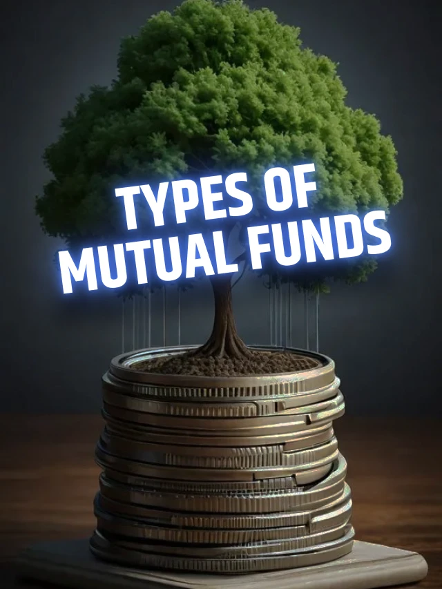 Types of Mutual Funds