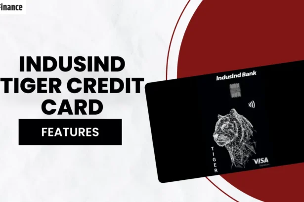 IndusInd Tiger Credit Card Benefits and Features